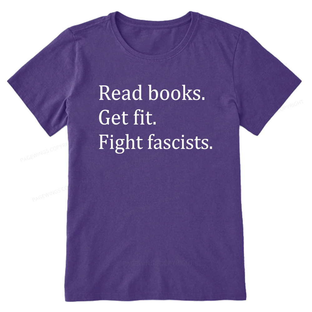 Pagewings Read Books Get Fit Fight Fascists Unisex Classic T-shirt