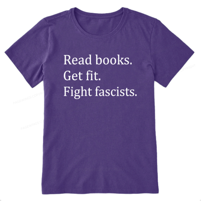 Pagewings Read Books Get Fit Fight Fascists Unisex Classic T-shirt