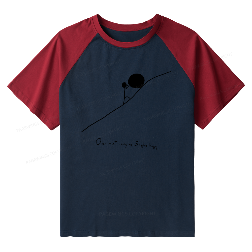 Pagewings One Must Imagine Sisyphus Happy Raglan T-shirt