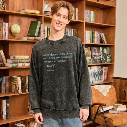 Pagewing When I Have A House Of My Own Unisex Washed Sweatshirt