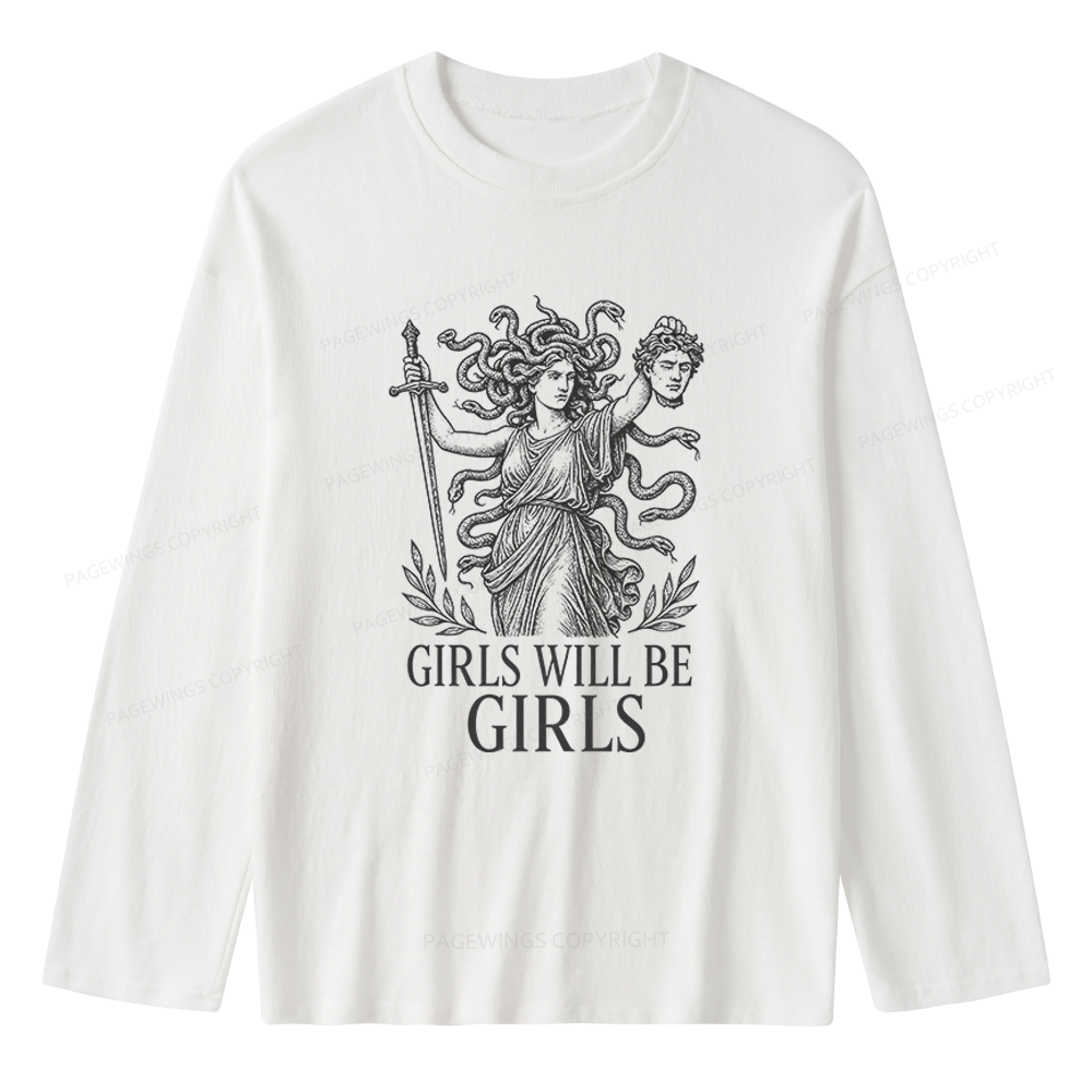 Pagewings Girls Will Be Girls Unisex Lightweight Long Sleeve T-Shirt