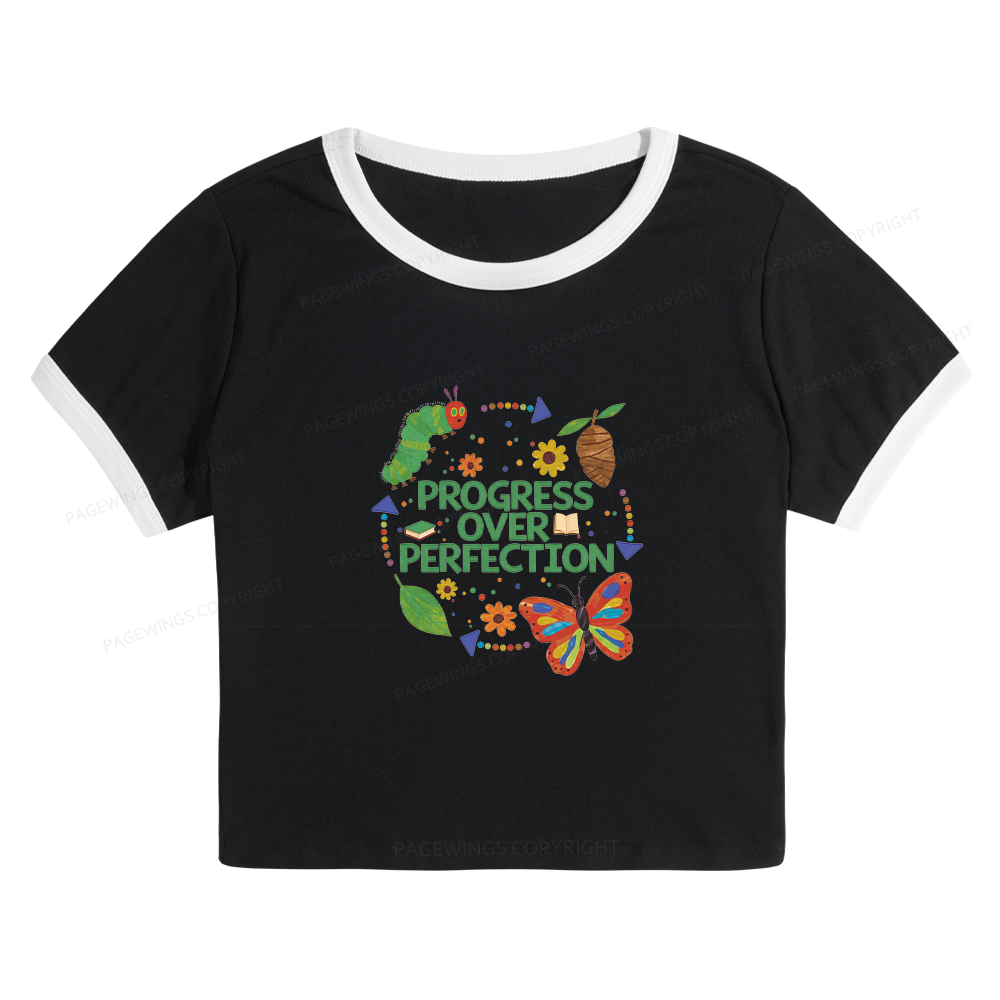Pagewing Progress Over Perfection Baby Tee Cropped Ringer T-Shirt