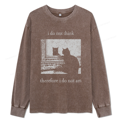 Pagewings I Do Not Think Therefore I Do Not Am Unisex Washed Long Sleeve T-shirt
