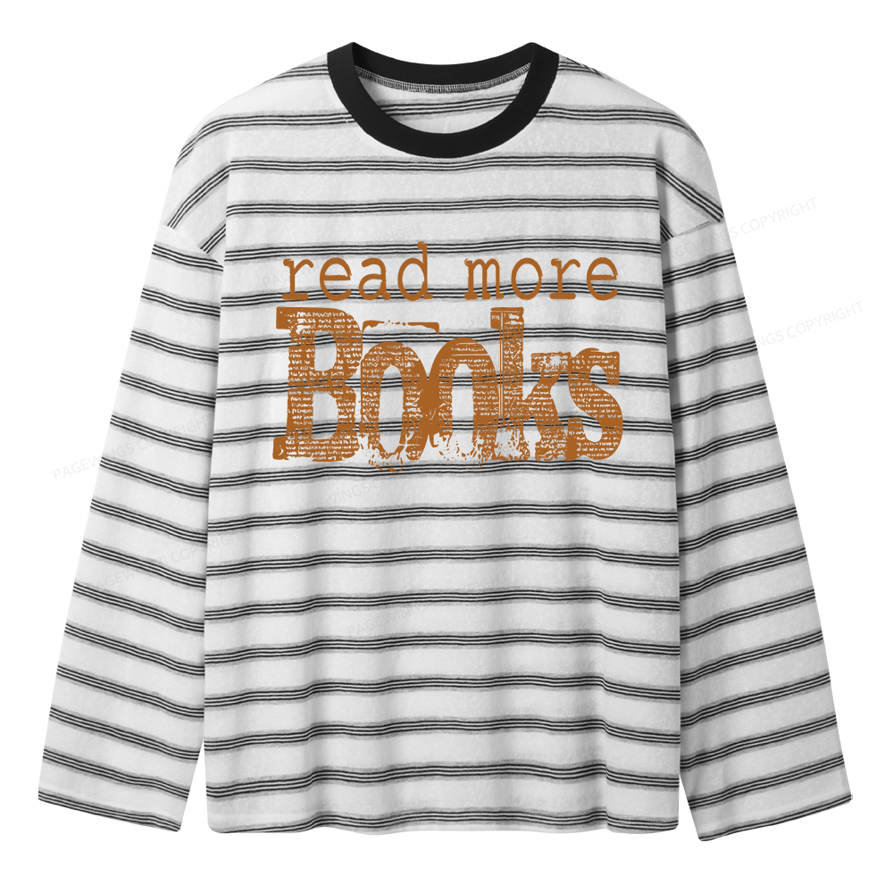 Pagewings Read More Books Unisex Striped Long Sleeve T-Shirt