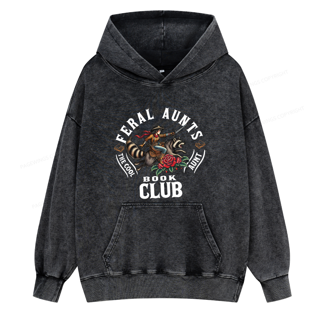 Pagewings Feral Aunt Social Book Club Unisex Washed Hoodie