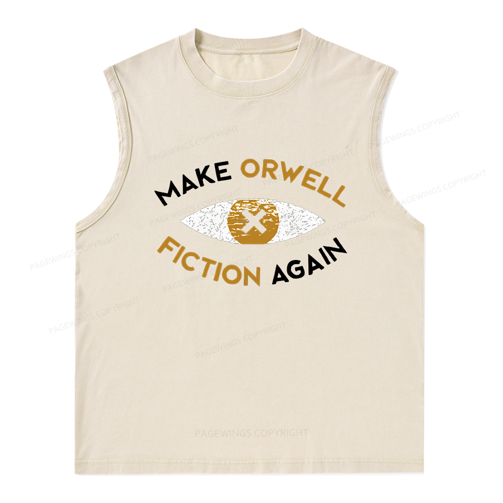 Pagewings Make Orwell Fiction Again - Dystopian Literature Philosophy  Unisex Washed Tank Top