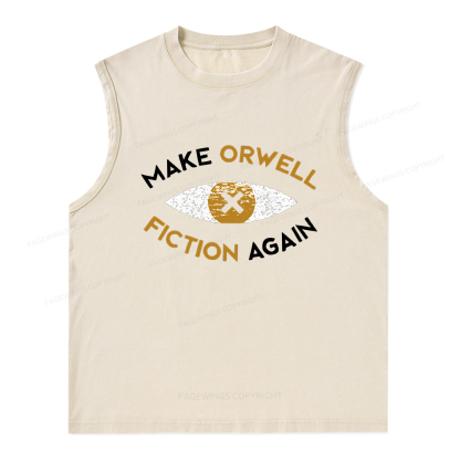Pagewings Make Orwell Fiction Again - Dystopian Literature Philosophy  Unisex Washed Tank Top