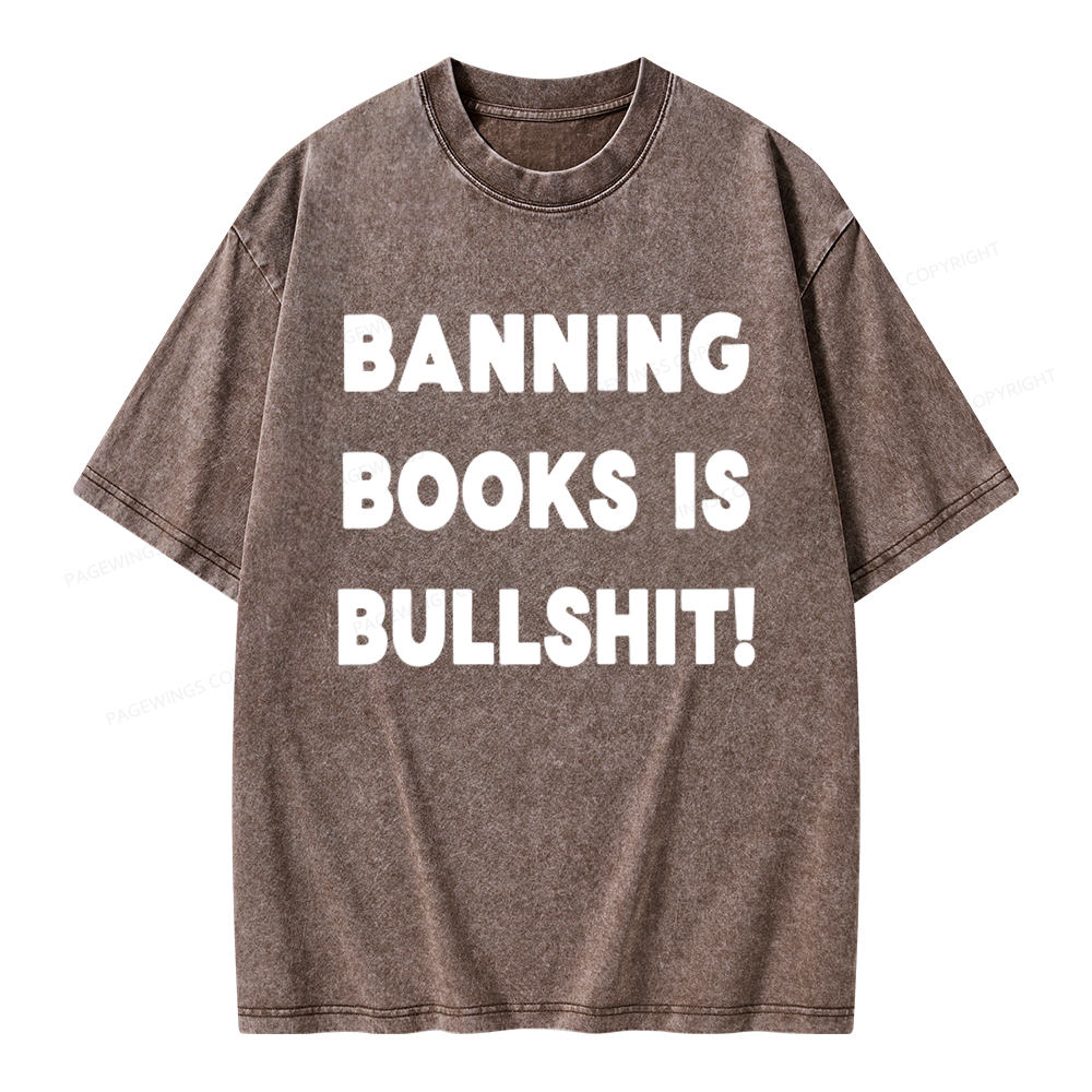 Pagewings Banning Books Is Bs Unisex Washed T-shirt