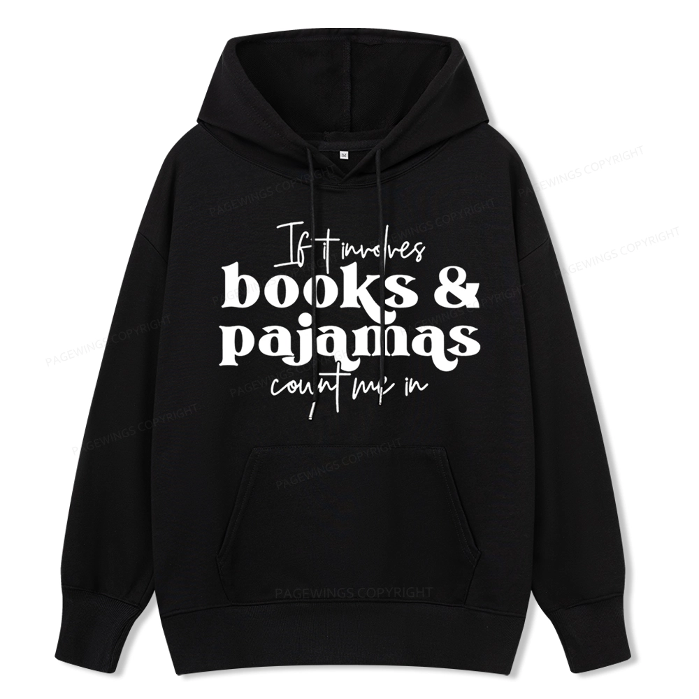 Pagewings Involves Books And Pajamas Count Me Unisex Classic Hoodie