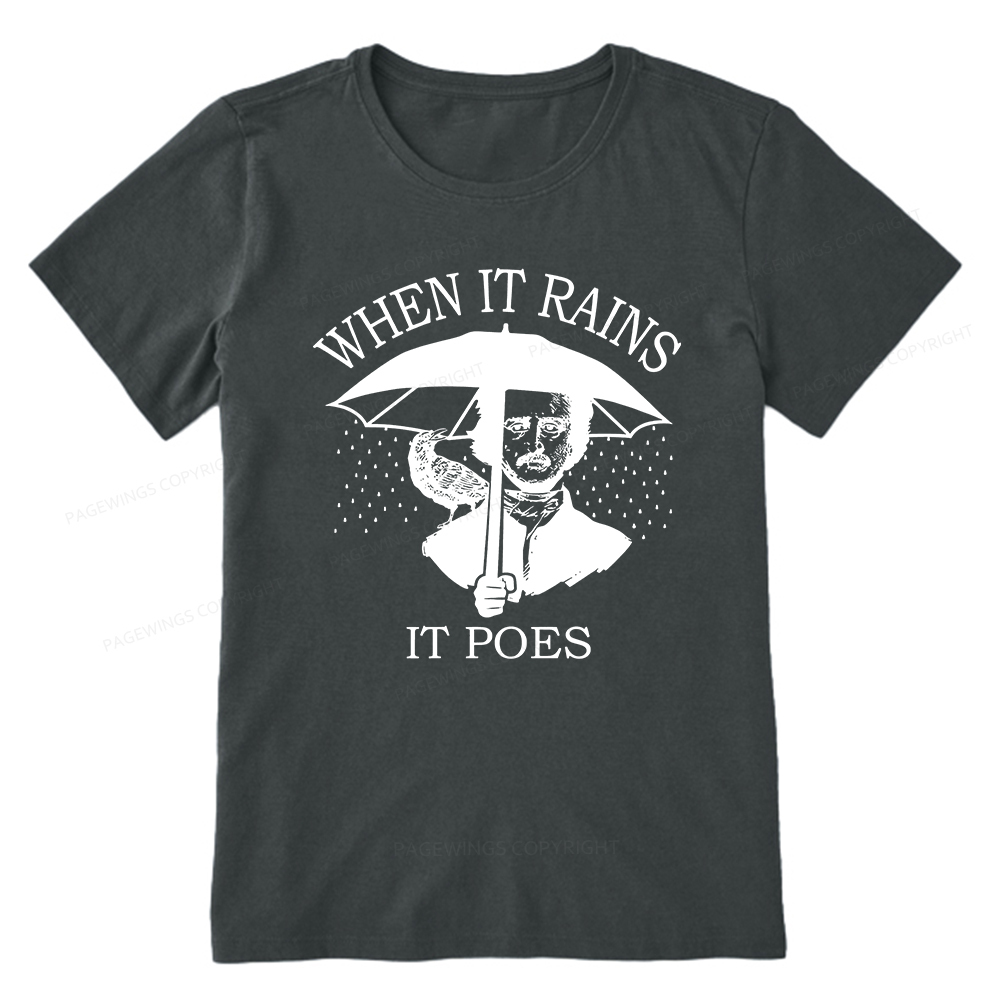 Pagewings When It Rains It Poes Unisex Classic T-shirt
