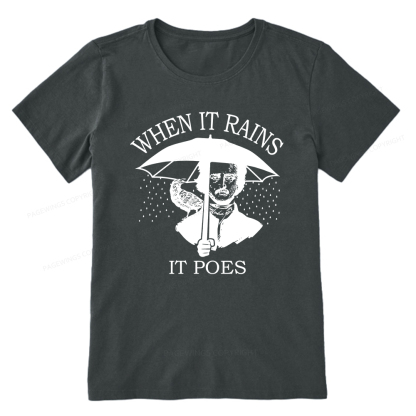 Pagewings When It Rains It Poes Unisex Classic T-shirt