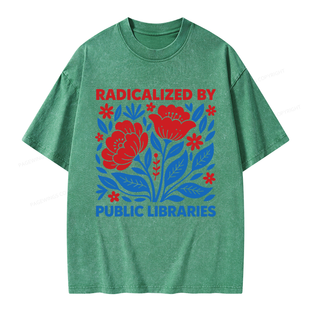 Pagewings Radicalized By Public Libraries Unisex Washed T-shirt