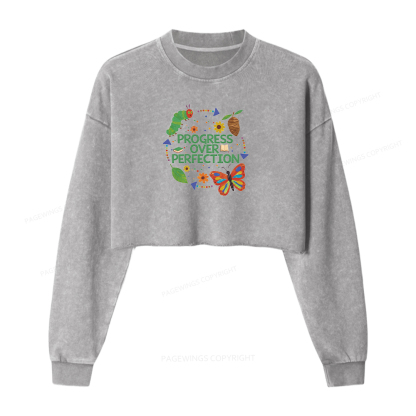 Pagewing Progress Over Perfection Washed Crop Sweatshirt