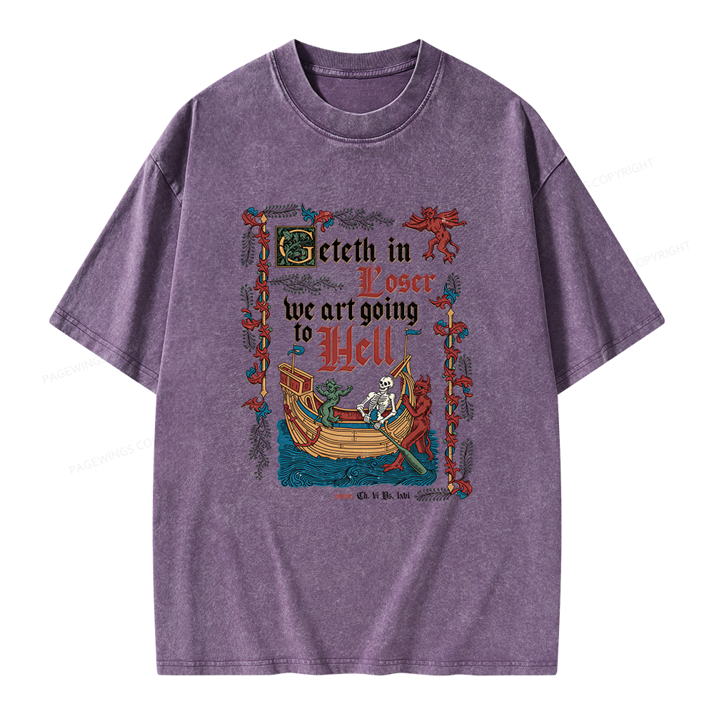 Pagewings Get in Loser Medieval Unisex Washed T-shirt