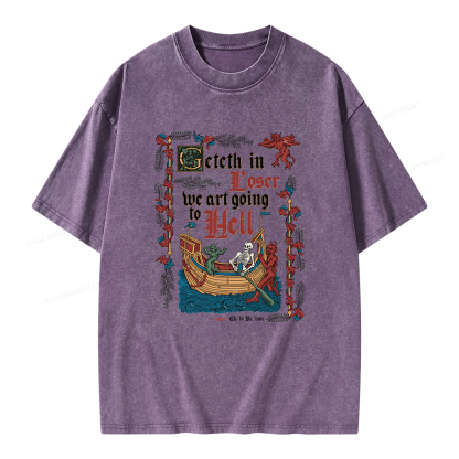 Pagewings Get in Loser Medieval Unisex Washed T-shirt