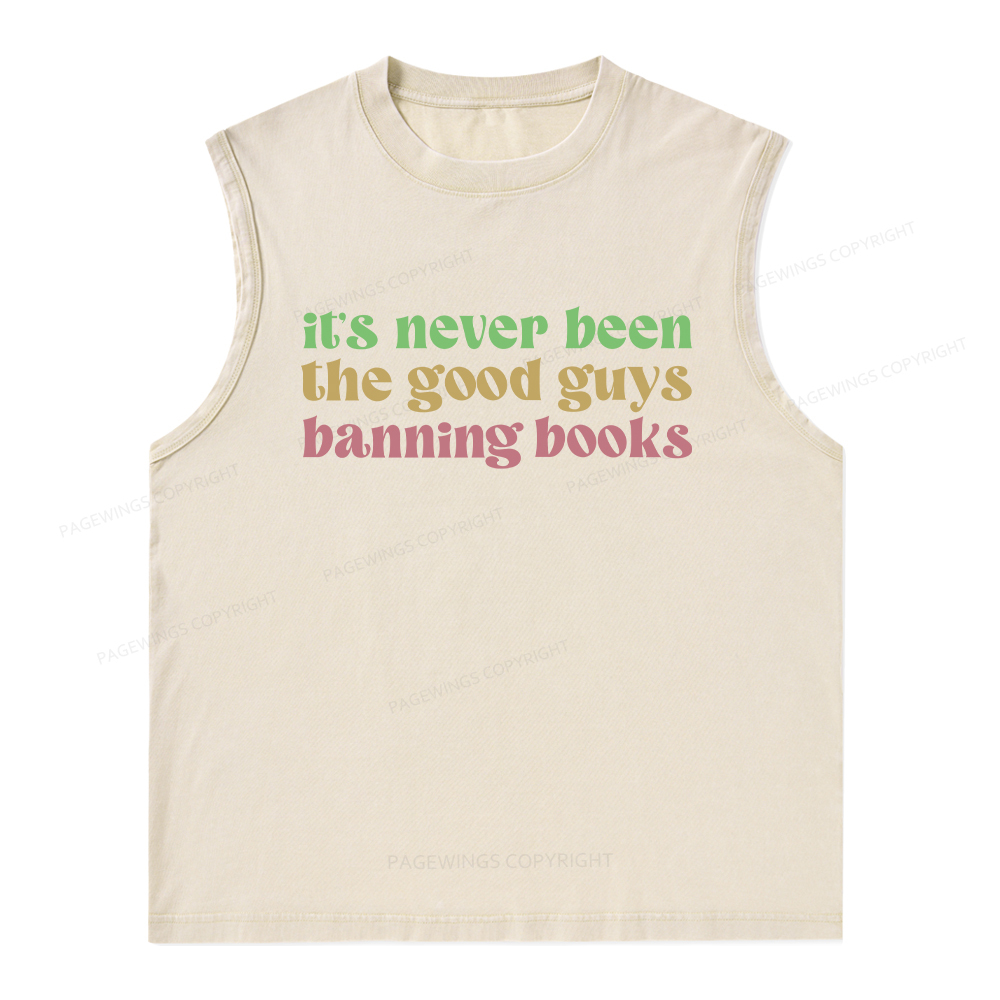 Pagewings It's Never Been the Good Guys Banning Books Unisex Washed Ta