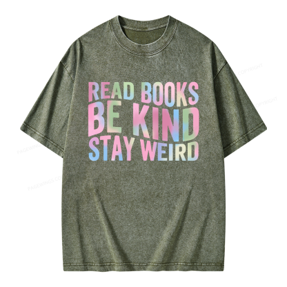 Pagewings Read Books Be Kind Stay Weird Unisex Washed T-shirt