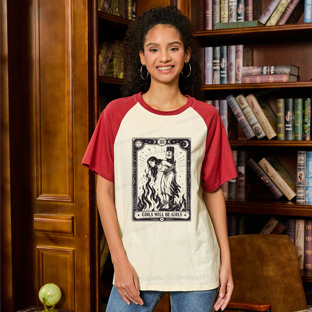 Pagewings Girls Will Be Girls Raglan T-shirt