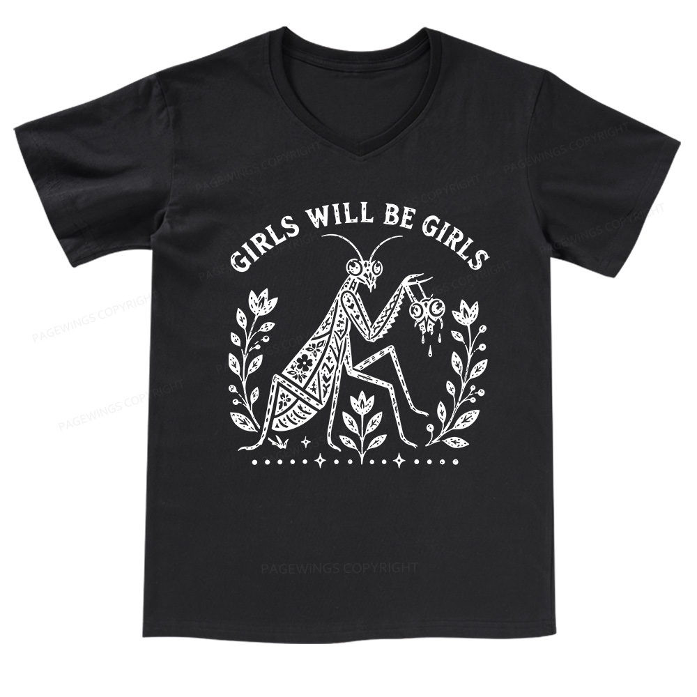 Pagewing Girls Will Be Girls V-neck T-shirt