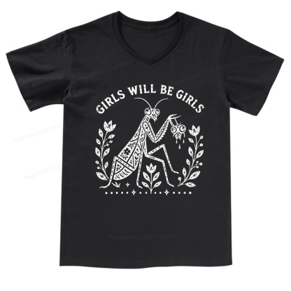 Pagewing Girls Will Be Girls V-neck T-shirt