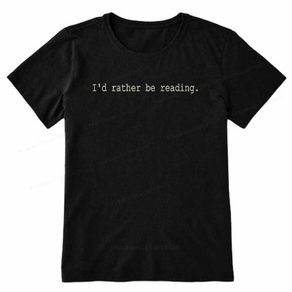 Pagewings I'd Rather Be Reading Unisex Classic T-shirt