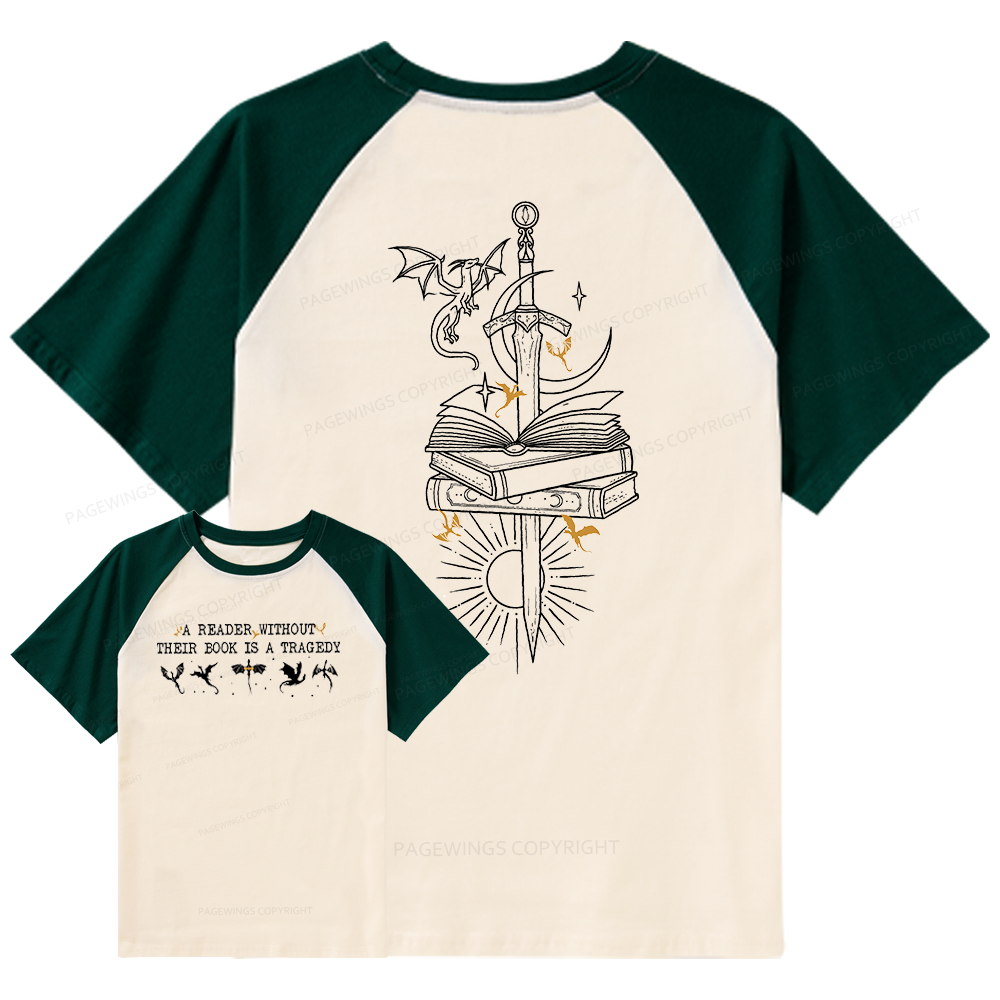 Pagewings A Reader Without Their Book Is A Tragedy Raglan T-shirt