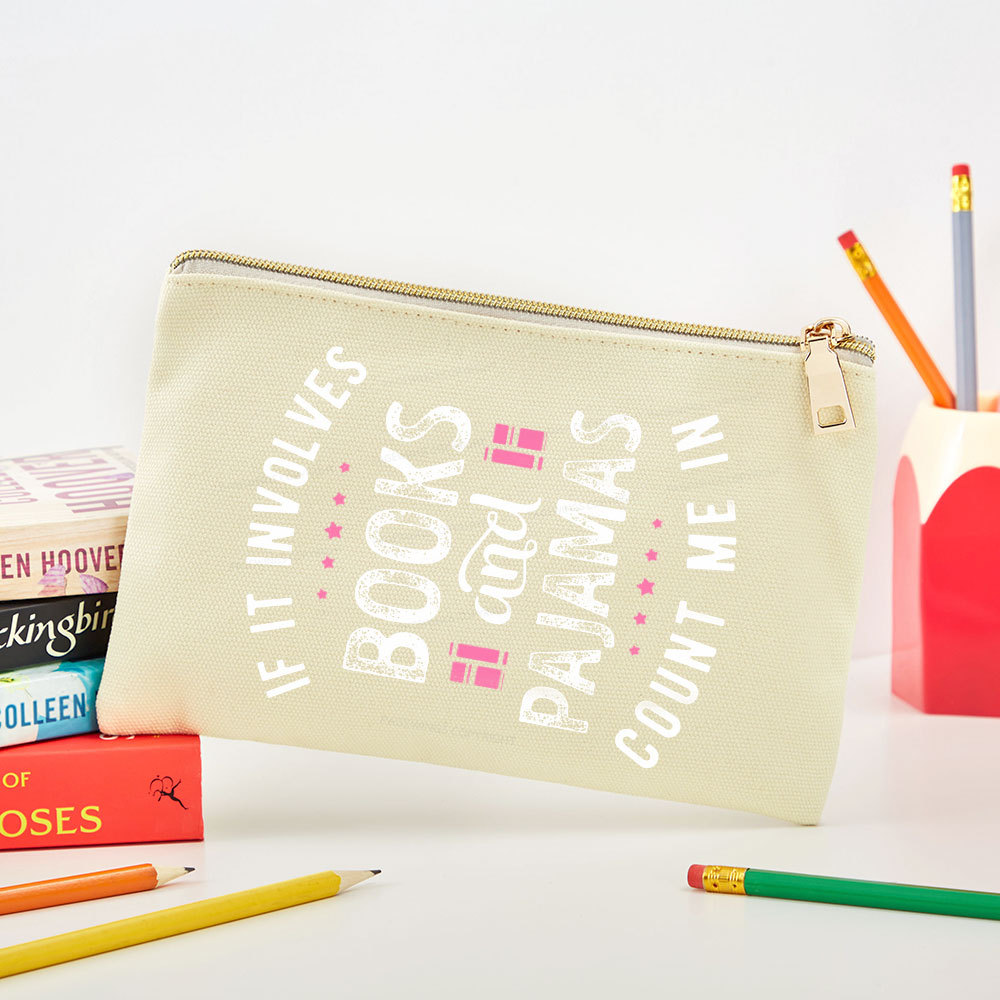 Pagewings If It Involves Books And Pajamas Count Me In Pouch
