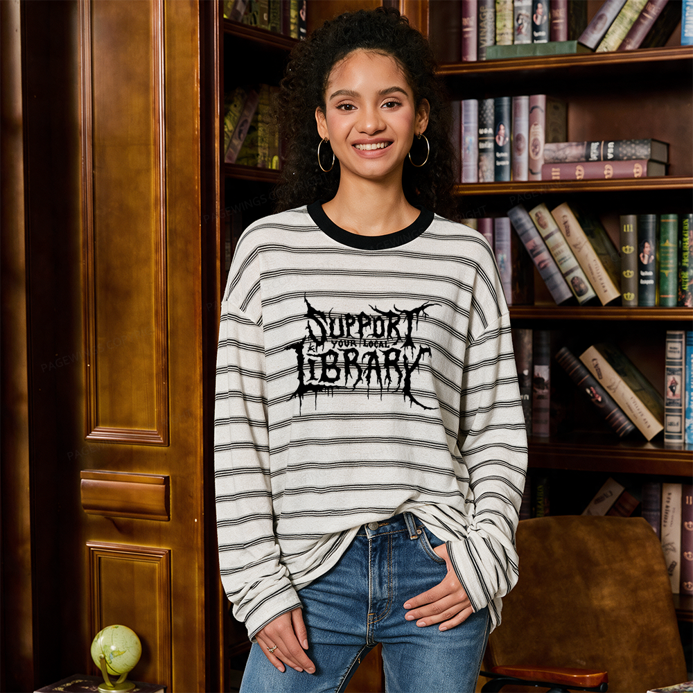 Pagewings Support Your Local Library Unisex Striped Long Sleeve T-Shirt