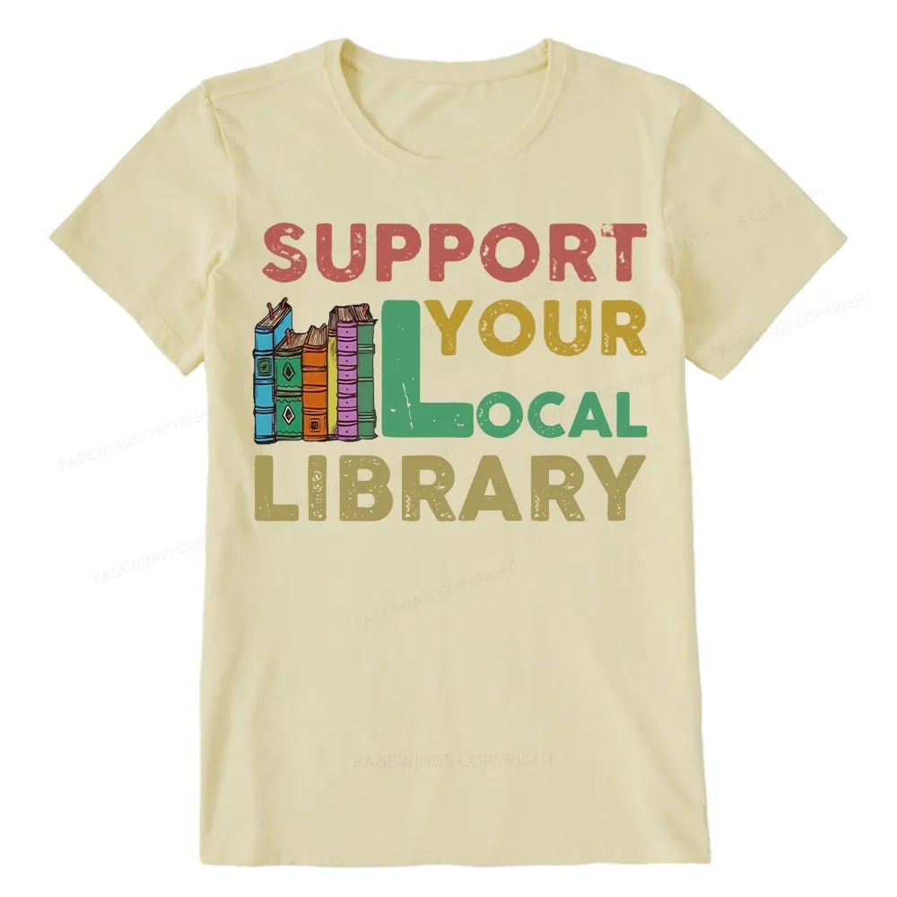 Pagewings Support Your Local Library Unisex Classic T-shirt