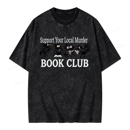 Pagewings Support Your Local Murder Book Club Unisex Washed T-shirt