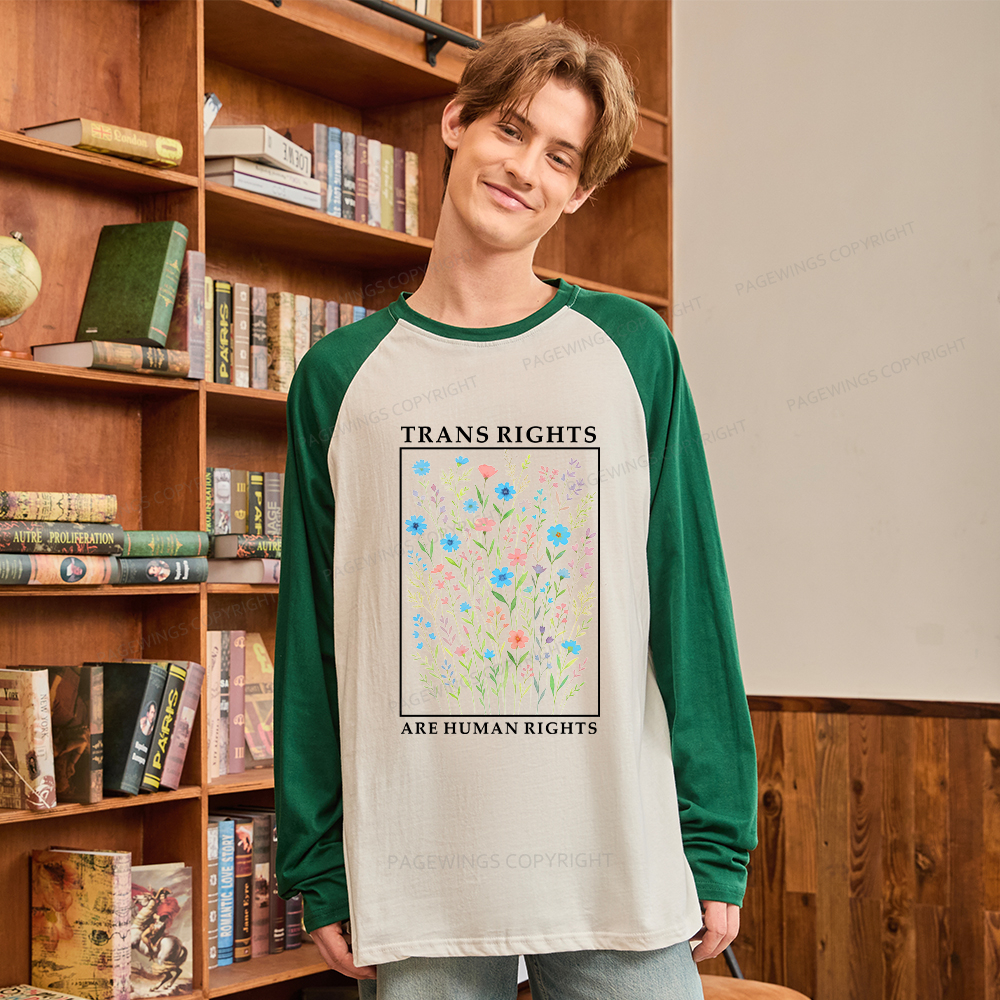 Pagewings Trans Rights Are Human Rights Long Sleeve Raglan T-shirt