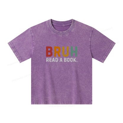 Pagewings Read A Book Bruh Unisex Kids Washed T-shirt