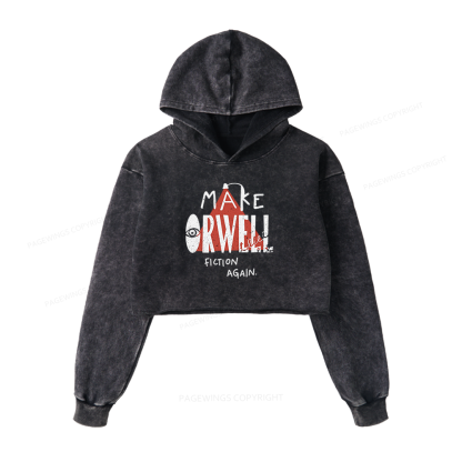 Pagewings Make Orwell Fiction Again Washed Crop Hoodie