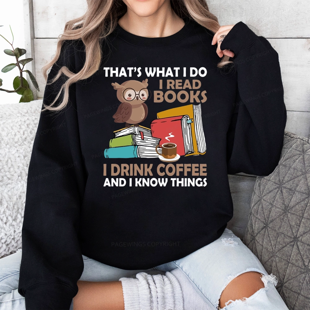 Pagewings That's What I Do I Read Books Unisex Classic Sweatshirt