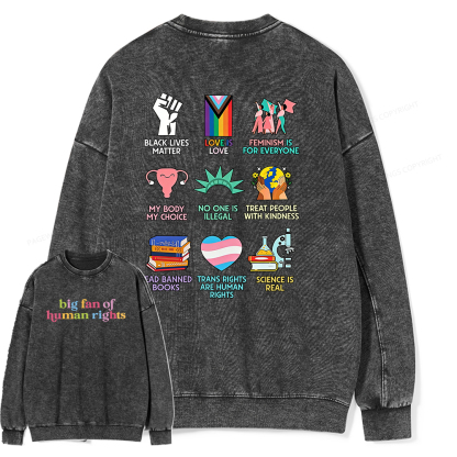 Pagewings Big Fan Of Human Rights Unisex Washed Sweatshirt