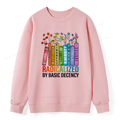 Pagewings Radicalized by Basic Decency Unisex Classic Sweatshirt