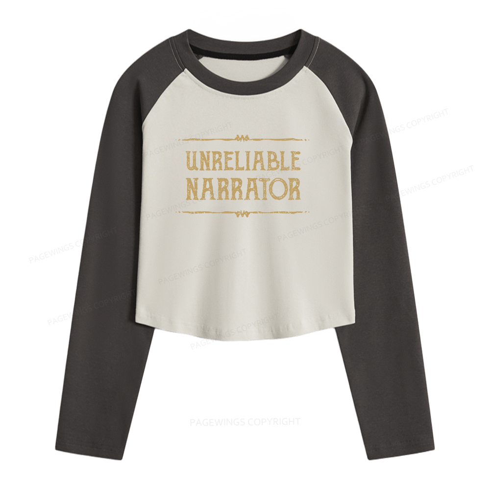 Pagewings Unreliable Narrator Women Long Sleeve Crop Raglan T-shirt