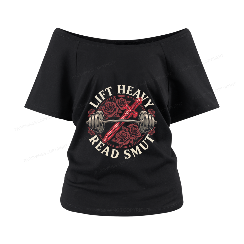 Pagewings Lift Heavy Read Smut Women Off Shoulder T-shirts