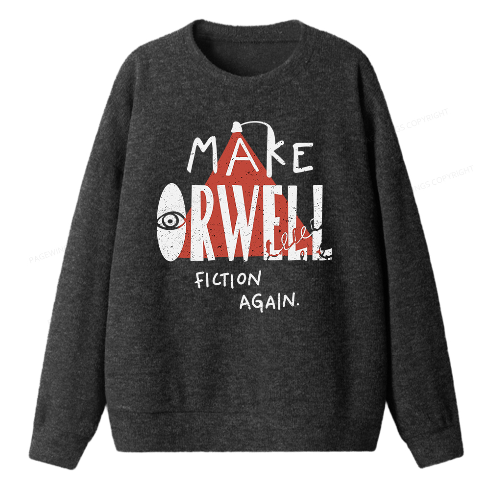 Pagewings Make Orwell Fiction Again Unisex Knit Sweatshirt