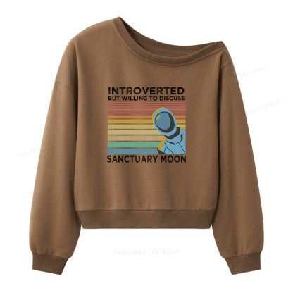 Pagewings Introverted But Willing to Discuss Sanctuary Moon Women Off  Shoulder Sweatshirt