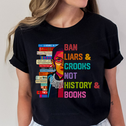 Pagewings Ban Liars and Crooks Not History and Books Unisex Classic T-shirt