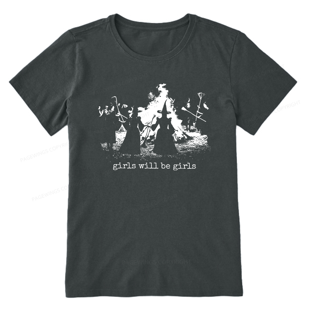 Pagewings Girls Will Be Girls Unisex Classic T-shirt