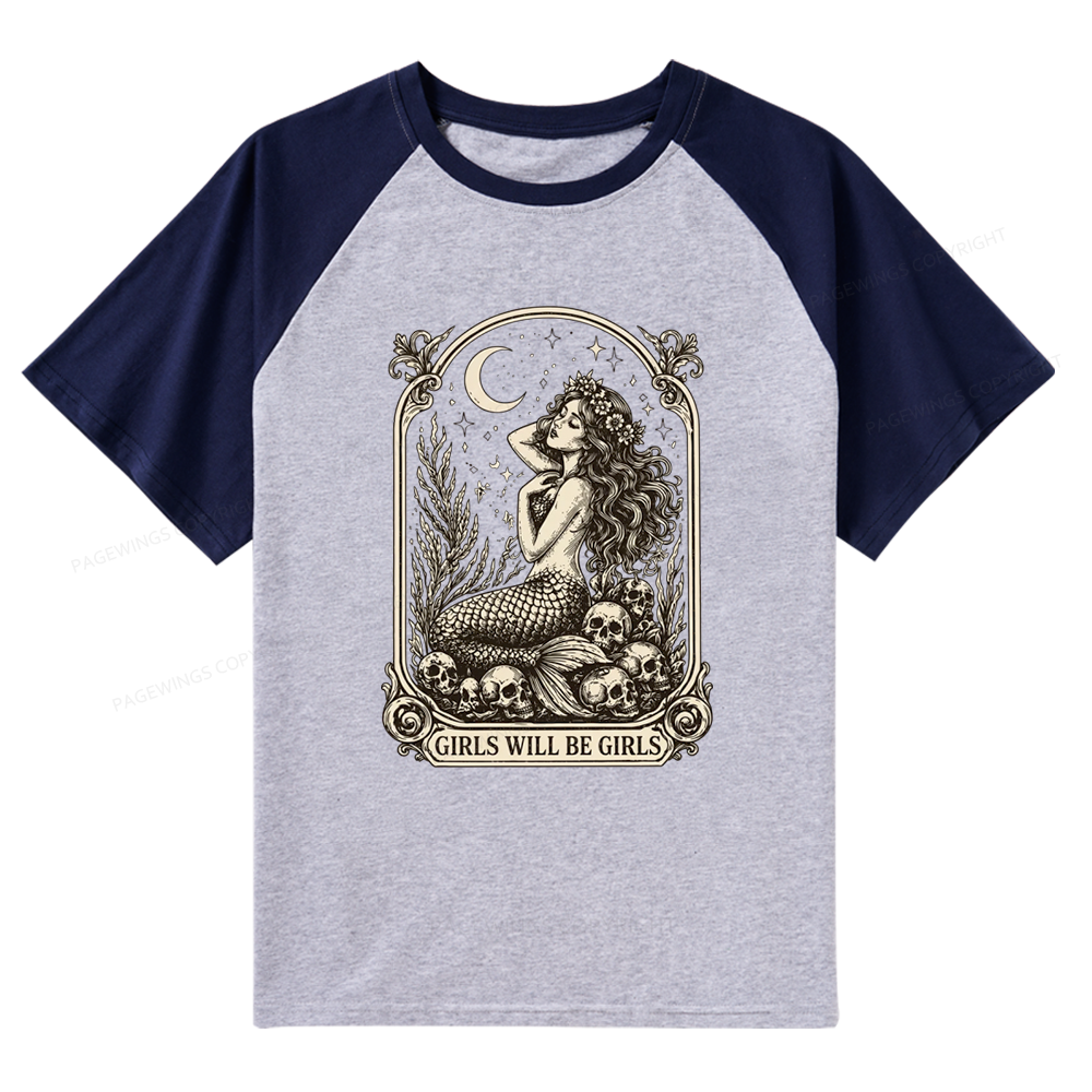Pagewings Girls Will Be Girls Raglan T-shirt