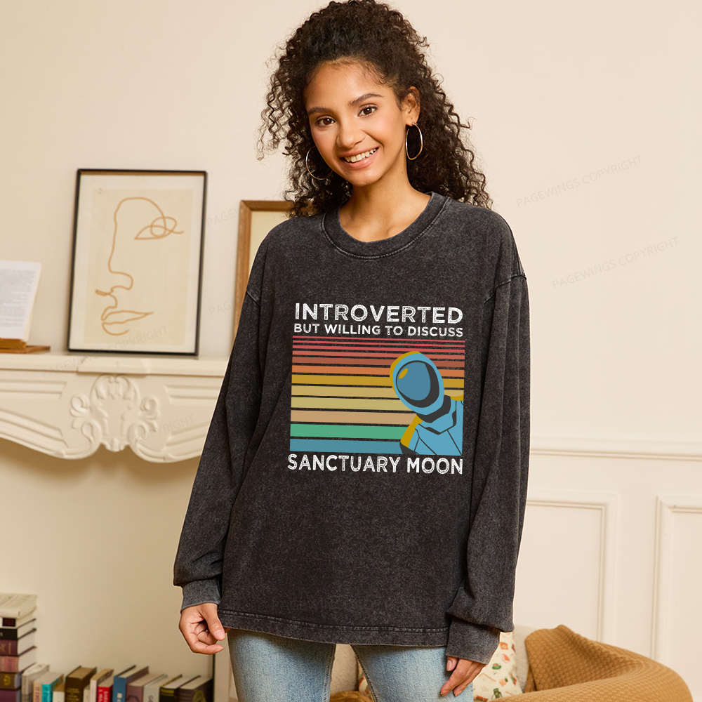 Pagewings  Introverted But Willing to Discuss Sanctuary Moon Unisex Washed Long Sleeve T-shirt