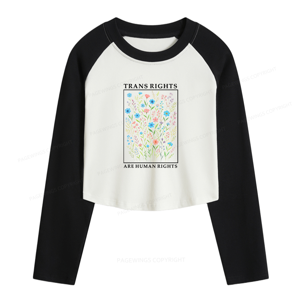 Pagewings Trans Rights Are Human Rights Women Long Sleeve Crop Raglan T-shirt