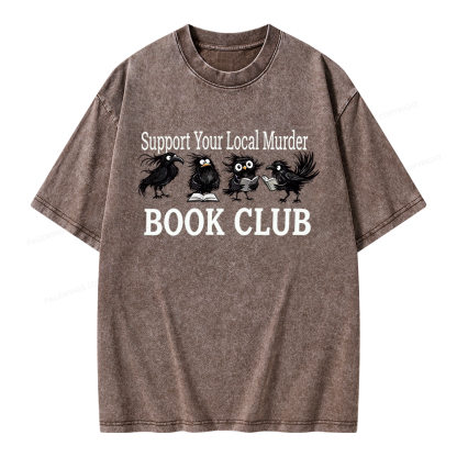 Pagewings Support Your Local Murder Book Club Unisex Washed T-shirt