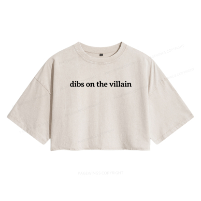 Pagewings Dibs On The Villain Women's Washed Cropped T-shirt