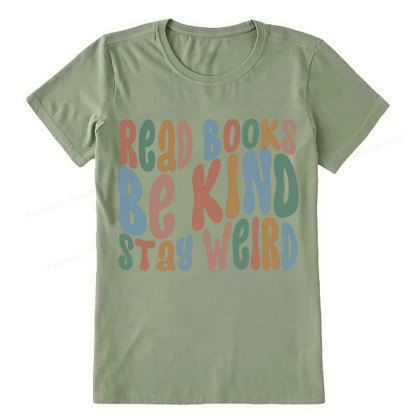 Pagewings Read Books Be Kind Stay Weird Unisex Classic T-shirt