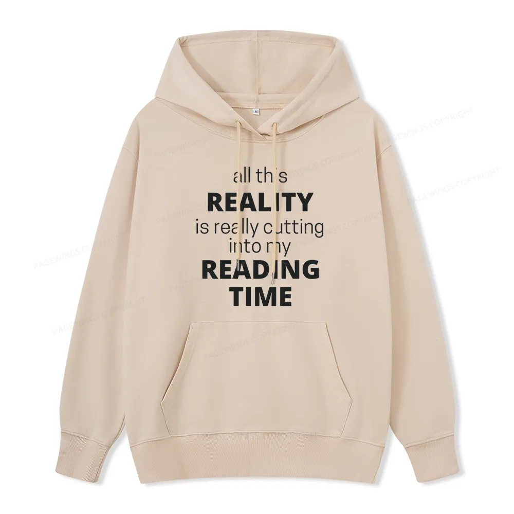 Pagewings All This Reality Is Really Cutting Into My Reading Time Unisex Classic Hoodie