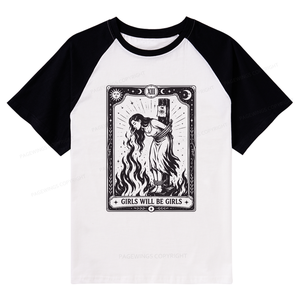 Pagewings Girls Will Be Girls Raglan T-shirt